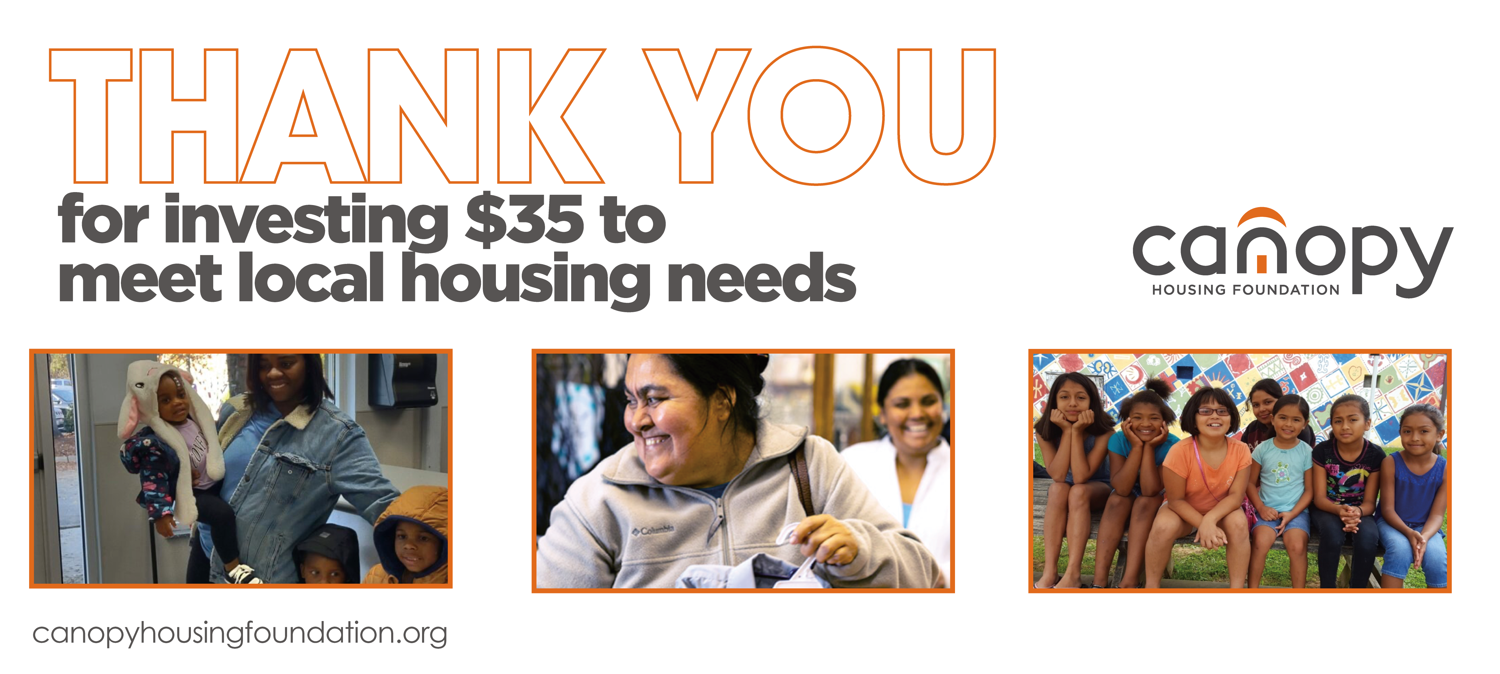 Thank you for investing $35 to meet local housing needs!